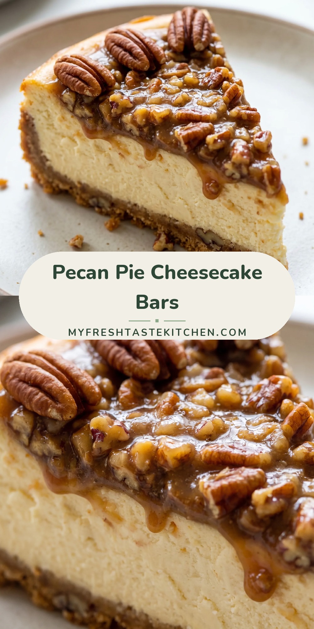 A slice of pecan pie cheesecake with a graham cracker crust, creamy filling, and a glossy pecan topping.