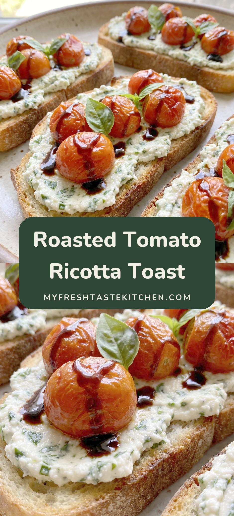 Whipped ricotta spread on toasted crusty bread topped with burst cherry tomatoes, fresh basil leaves, and a drizzle of dark balsamic glaze.